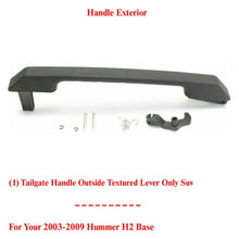 Load image into Gallery viewer, Tailgate Handle Exterior Textured Lever Only For 2003 - 2009 Hummer H2 Base